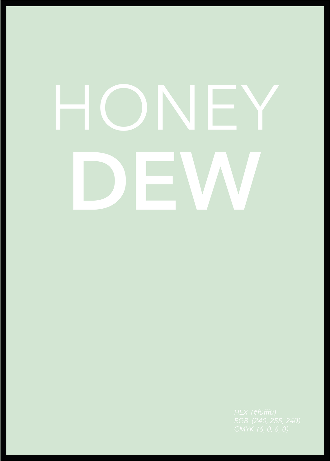 Honey Dew